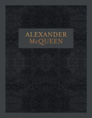 Alexander McQueen: Inside the Creative Mind of a Legendary Fashion Designer Hardcover  Illustrated, May 5, 2015
